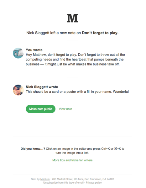 A note was added to “Don’t forget to play.” Really Good Emails