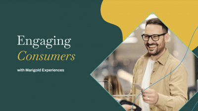 Engaging Consumers with Marigold Experiences